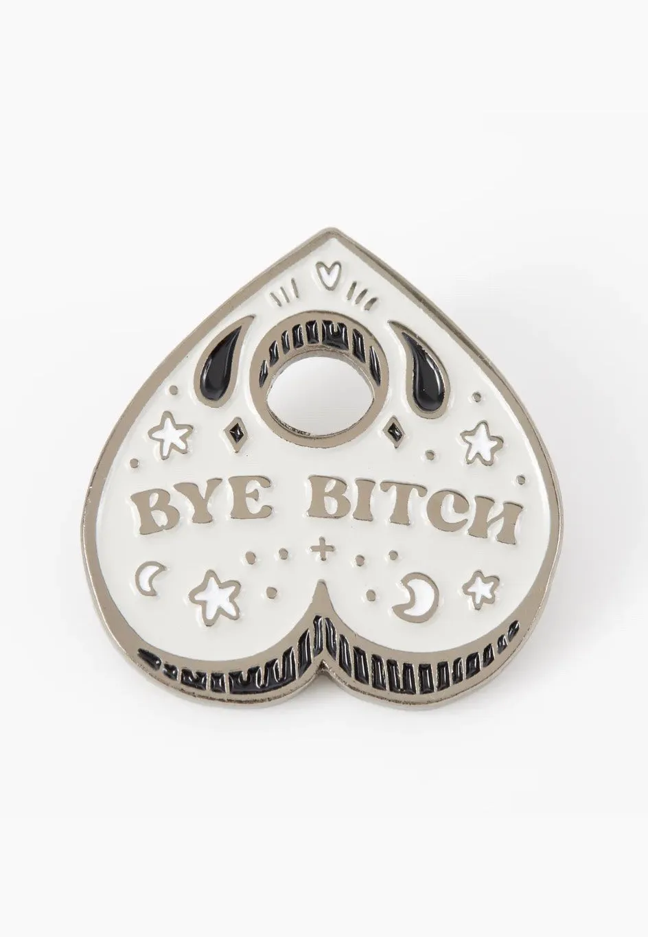 Punky Pins - Bye Bitch Planchette Grey Enamel Limited Edition - Pin