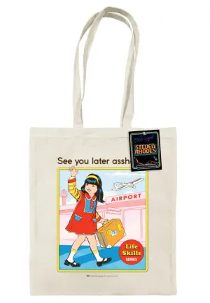 Steven Rhodes - See You Later Natural - Tote Bag
